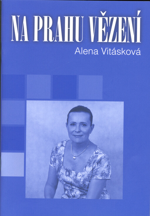 Na prahu vězení