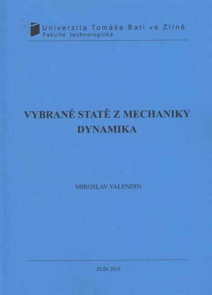 Vybrané statě z mechaniky. Dynamika