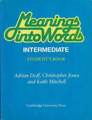 Meanings into Words Intermediate Student's Cassette: An Integrated Course for Students of English