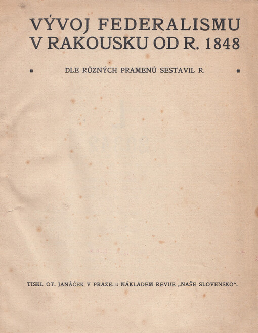 Vývoj federalismu v Rakousku od r. 1848 /