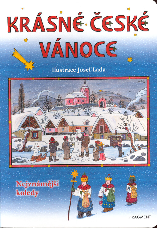 Krásné české Vánoce : nejznámější koledy