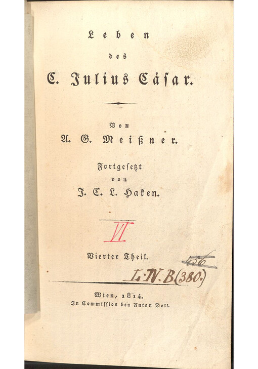 A.G. Meißners sämmtliche Werke. Acht und zwanzigster Band, Leben des C. Julius Cäsar, vierter Theil