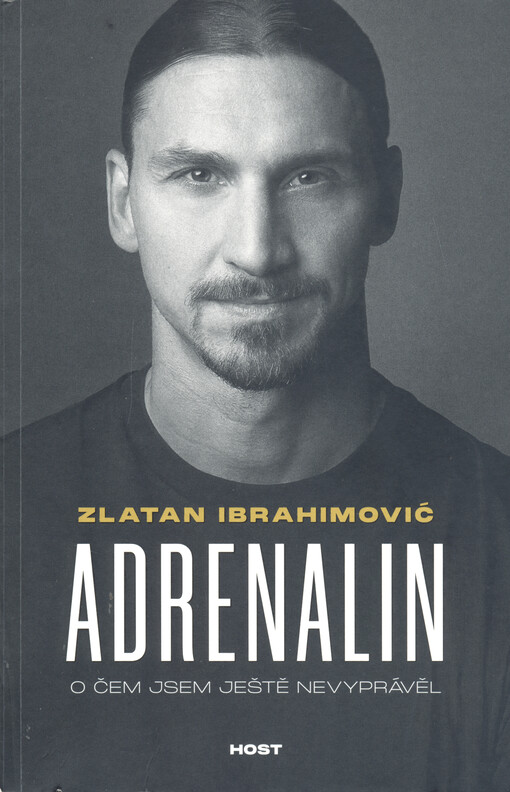 Adrenalin : o čem jsem ještě nevyprávěl