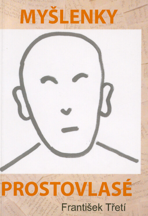 Myšlenky prostovlasé : ...o citech a pocitech...
