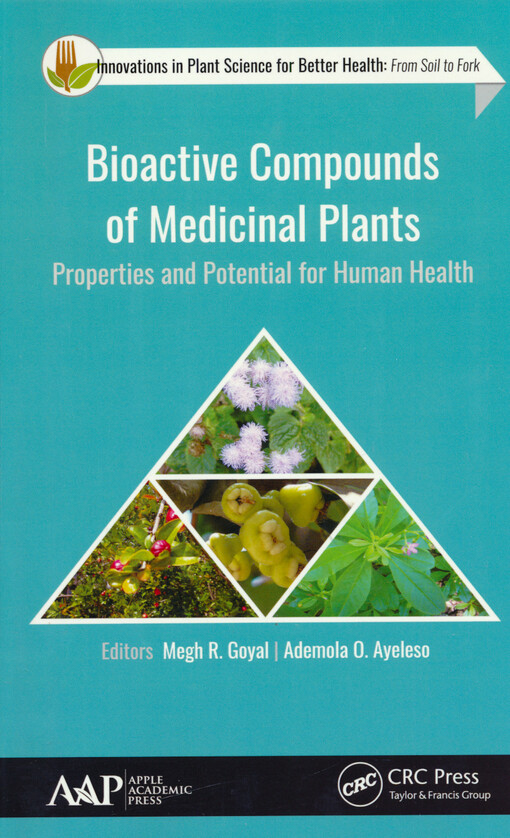 Bioactive compounds of medicinal plants : properties and potential for human health