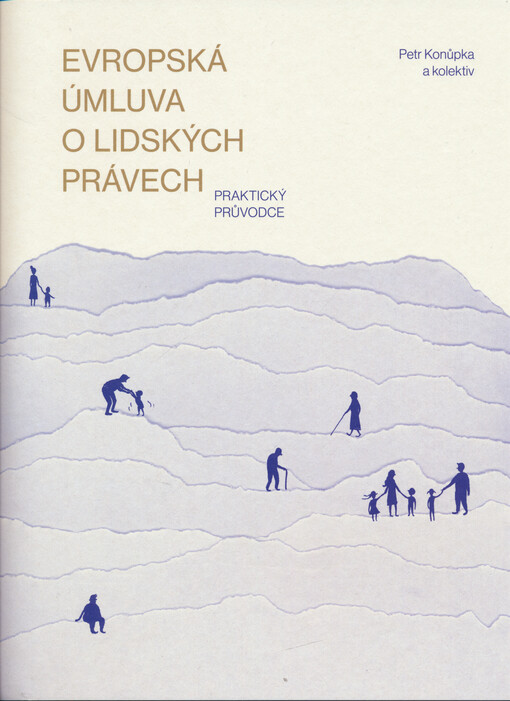 Evropská úmluva o lidských právech : praktický průvodce