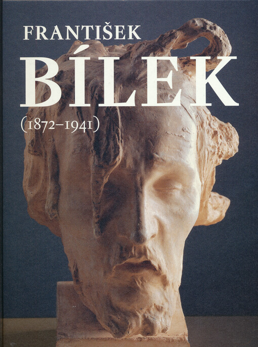 František Bílek : (1879-1941)