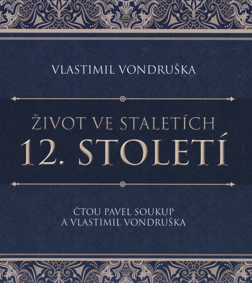 Život ve staletích : 12. století