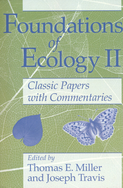 Foundations of ecology II : classic papers with commentaries