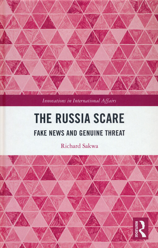 The Russia scare : fake news and genuine threat