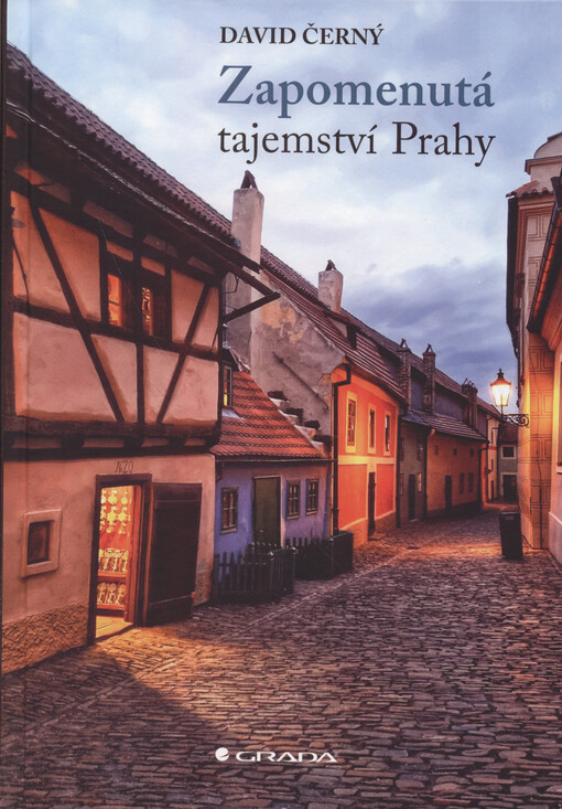 Zapomenutá tajemství Prahy