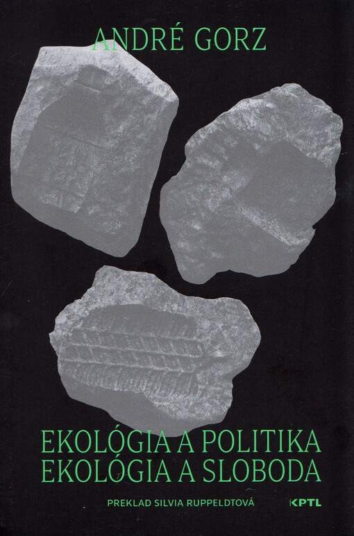 Ekológia a politika ; Ekológia a sloboda