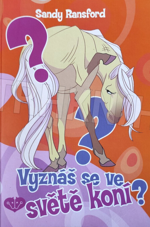 Vyznáš se ve světě koní?
