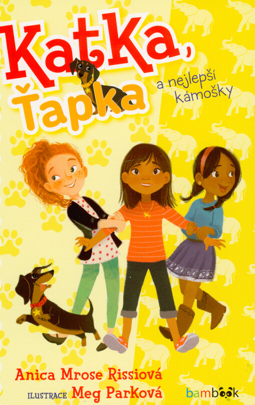 Katka, Ťapka a nejlepší kámošky