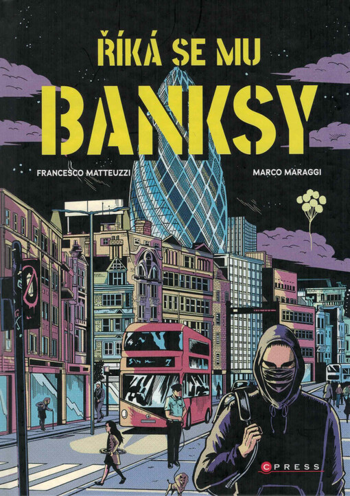 Říká se mu Banksy