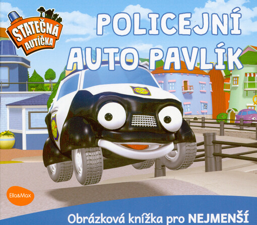 Policejní auto Pavlík : obrázková knížka pro nejmenší