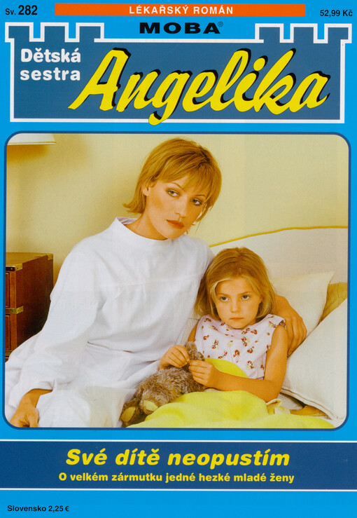 Své dítě neopustím