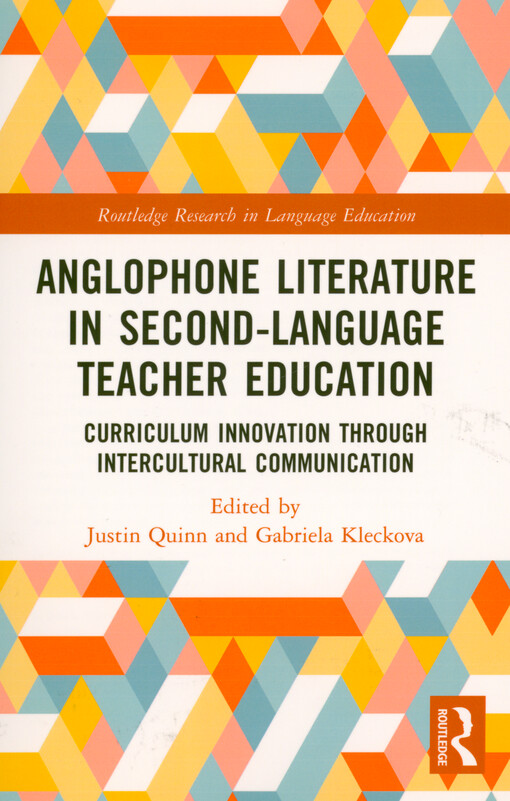 Anglophone literature in second-language teacher education : curriculum innovation through intercultural communication