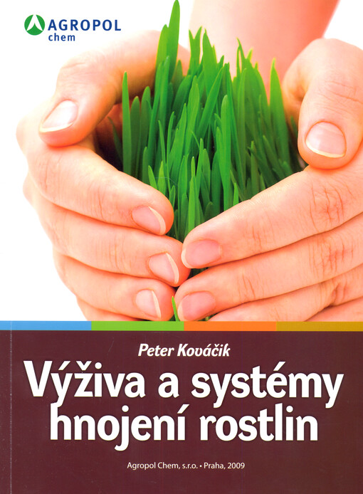 Výživa a systémy hnojení rostlin