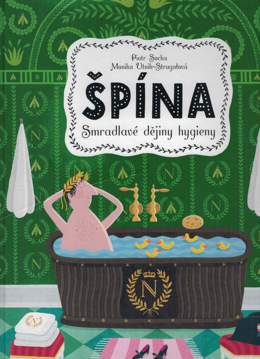 Špína : smradlavé dějiny hygieny