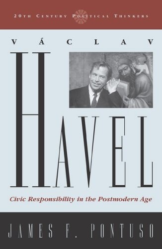 Václav Havel : civic responsibility in the postmodern age