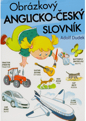 Obrázkový anglicko-český slovník  (odkaz v elektronickém katalogu)