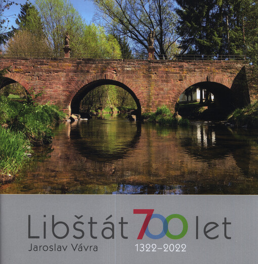 Libštát 700 let : 1322-2022