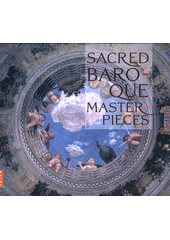 Sacred Baroque Masterpieces (odkaz v elektronickém katalogu)