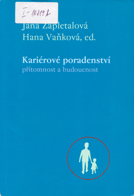 Kariérové poradenství - přítomnost a budoucnost