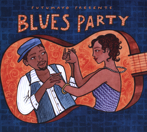 Putumayo Presents Blues Party