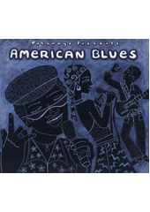 Putumayo Presents American Blues (odkaz v elektronickém katalogu)