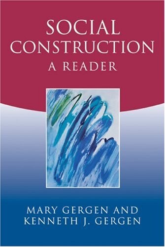 Social Construction: A Reader