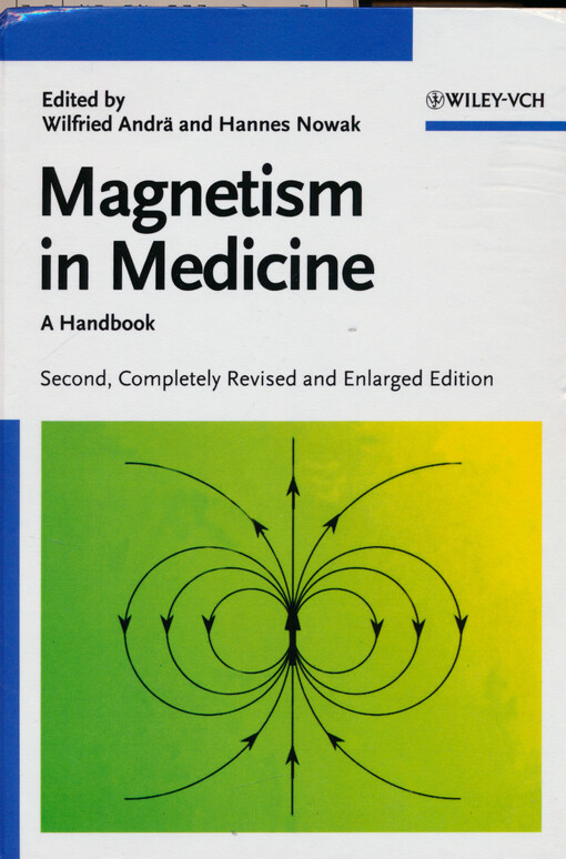 Magnetism in medicine : a handbook