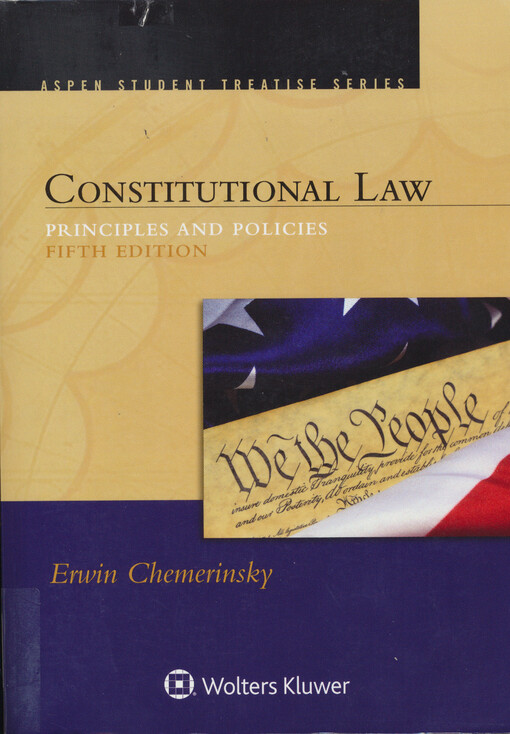 Constitutional law : principles and policies