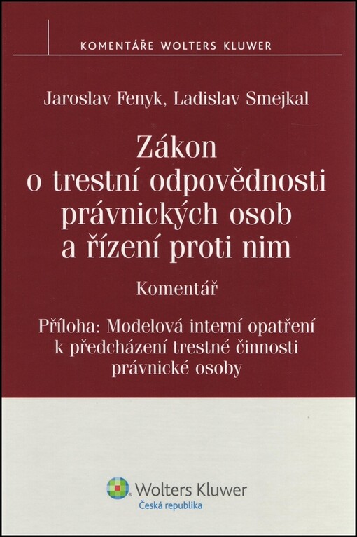 Zákon o trestní odpovědnosti právnických osob a řízení proti nim : komentář