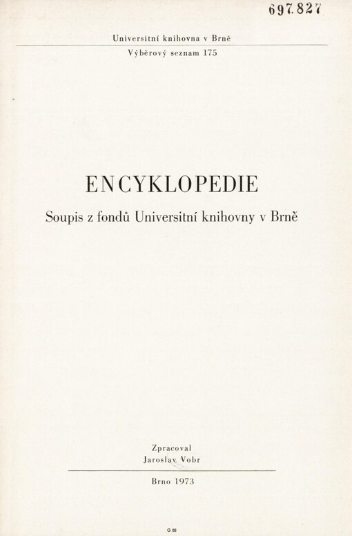 Encyklopedie : soupis z fondů Univ. knihovny v Brně