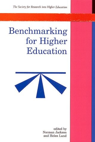 Benchmarking For Higher Education (Society for Research Into Higher Education)