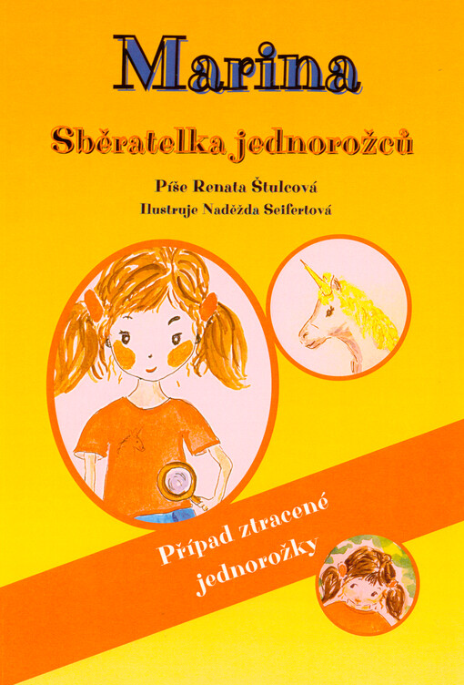Marina sběratelka jednorožců : případ ztracené jednorožky