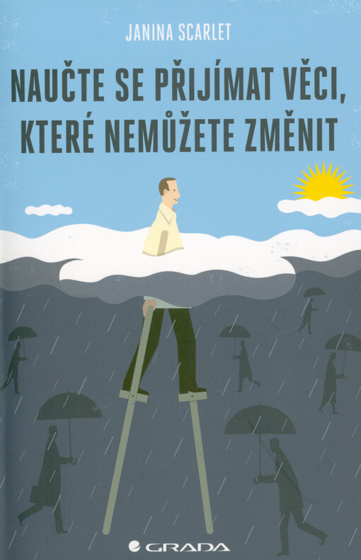 Naučte se přijímat věci, které nemůžete změnit