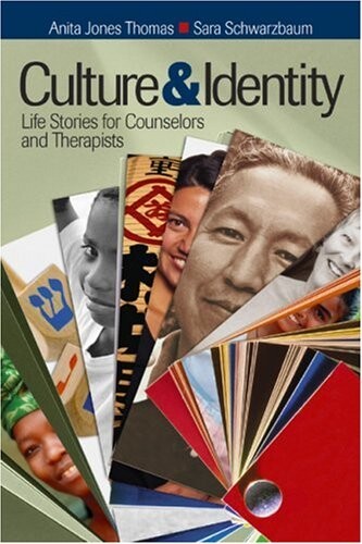 Culture and Identity: Life Stories for Counselors and Therapists