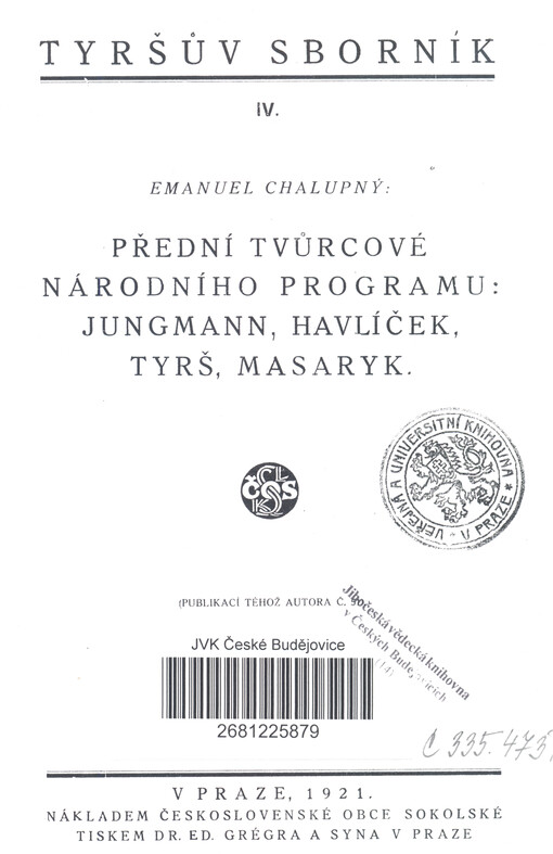 Přední tvůrcové národního programu: Jungmann, Havlíček, Tyrš, Masaryk