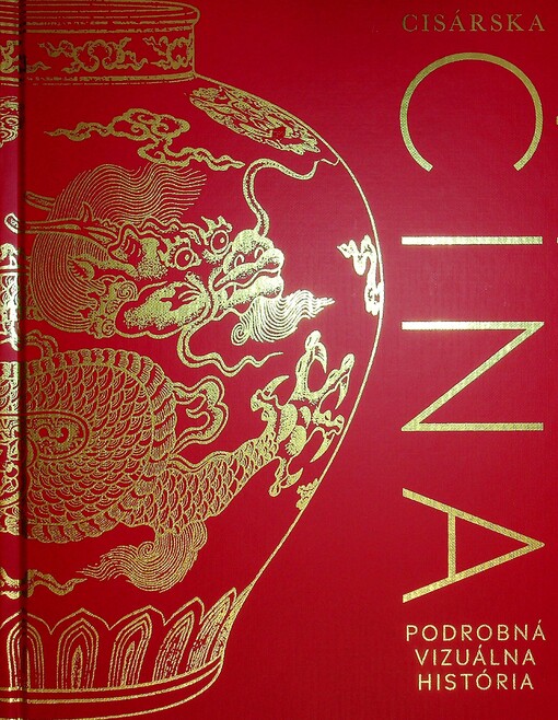 Cisárska Čína: Podrobná vizuálna história