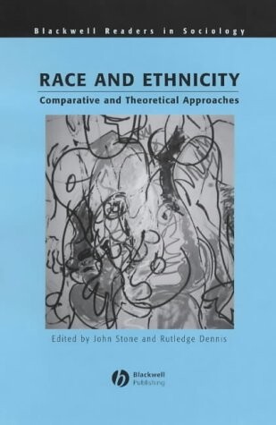 Race and Ethnicity (Blackwell Readers in Sociology)