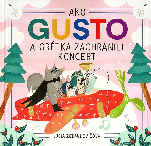 Ako Gusto a Grétka zachránili koncert