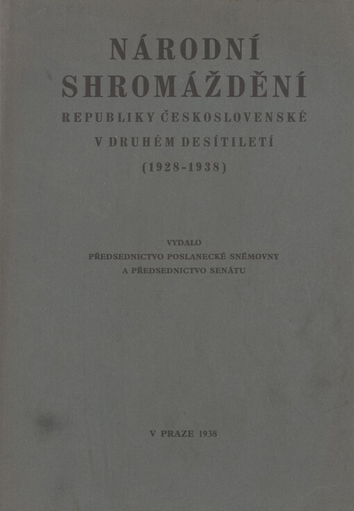 Národní shromáždění republiky Československé v druhém desítiletí (1928-1938)