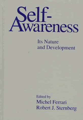 Self-Awareness: Its Nature and Development