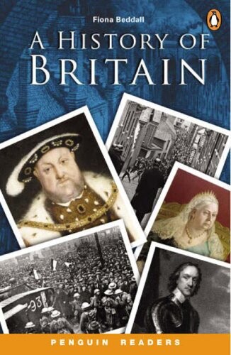 History of Britain: Level 3 (Penguin Readers Simplified Text)