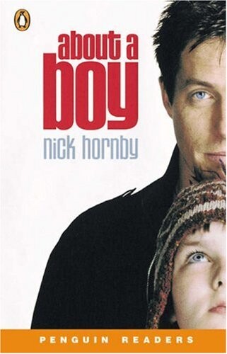 About a Boy: Level 4 (Penguin Readers Simplified Text)
