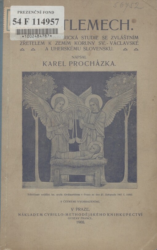 O betlemech: kulturně historická studie se zvláštním zřetelem k zemím koruny sv.-Václavské a uherskému Slovensku