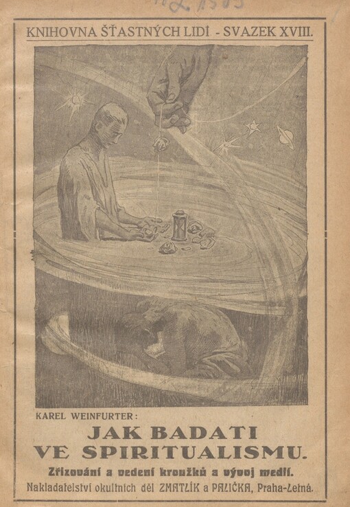 Jak badati ve spiritualismu: Zřizování a vedení kroužků a vývoj medií